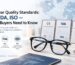 Eyewear CE FDA ISO certification guide for eyewear buyers and importers